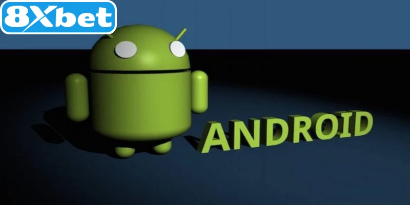 Bật mí thao tác thực hiện tải app 8XBET với Android